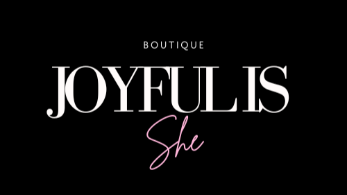 Joyful is She 